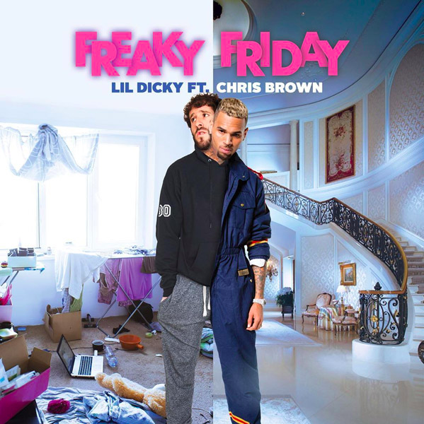 The album cover for Lil Dickys new single Freaky Friday featuring Chris Brown 