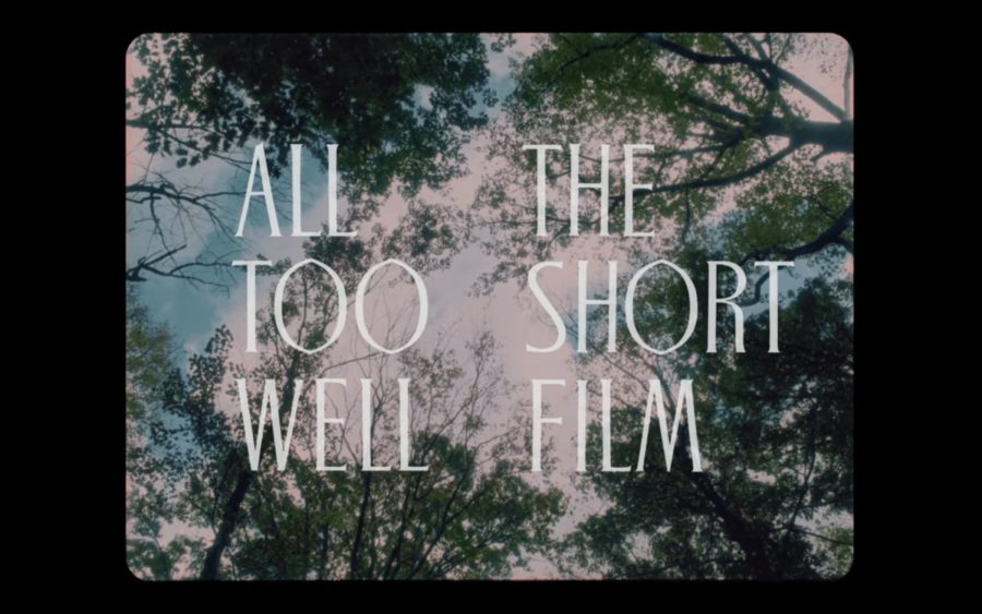 The title screen of All Too Well: The Short Film, which can be streamed on Swifts YouTube channel.