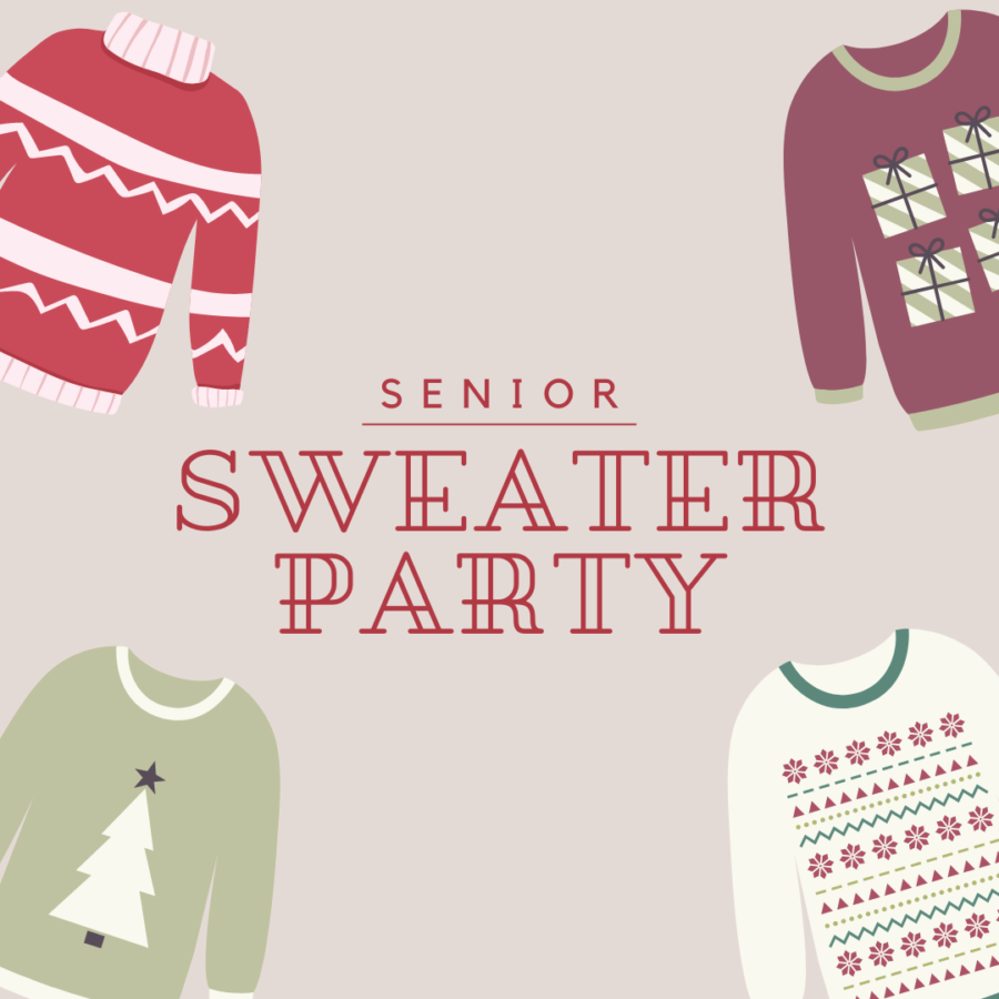 Robinson will be having a Sweater Party for the seniors