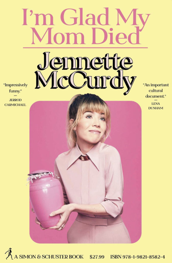 The cover of Im Glad my Mom Died By Jennette McCurdy.