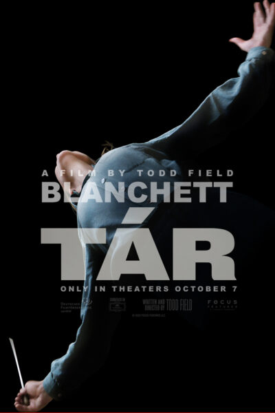 The official promotional poster for Tár. The personal view of Blanchett highlights the intensity of the character analysis in the film. 