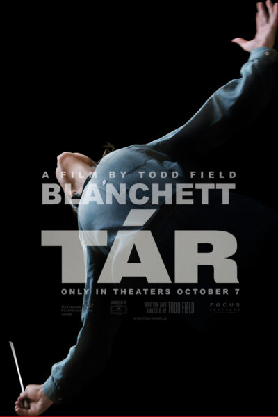 The official promotional poster for "Tár." The personal view of Blanchett highlights the intensity of the character analysis in the film. 