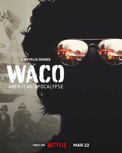 The official promotional poster for "Waco: American Apocalypse."